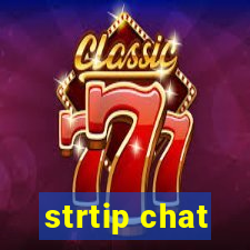 strtip chat